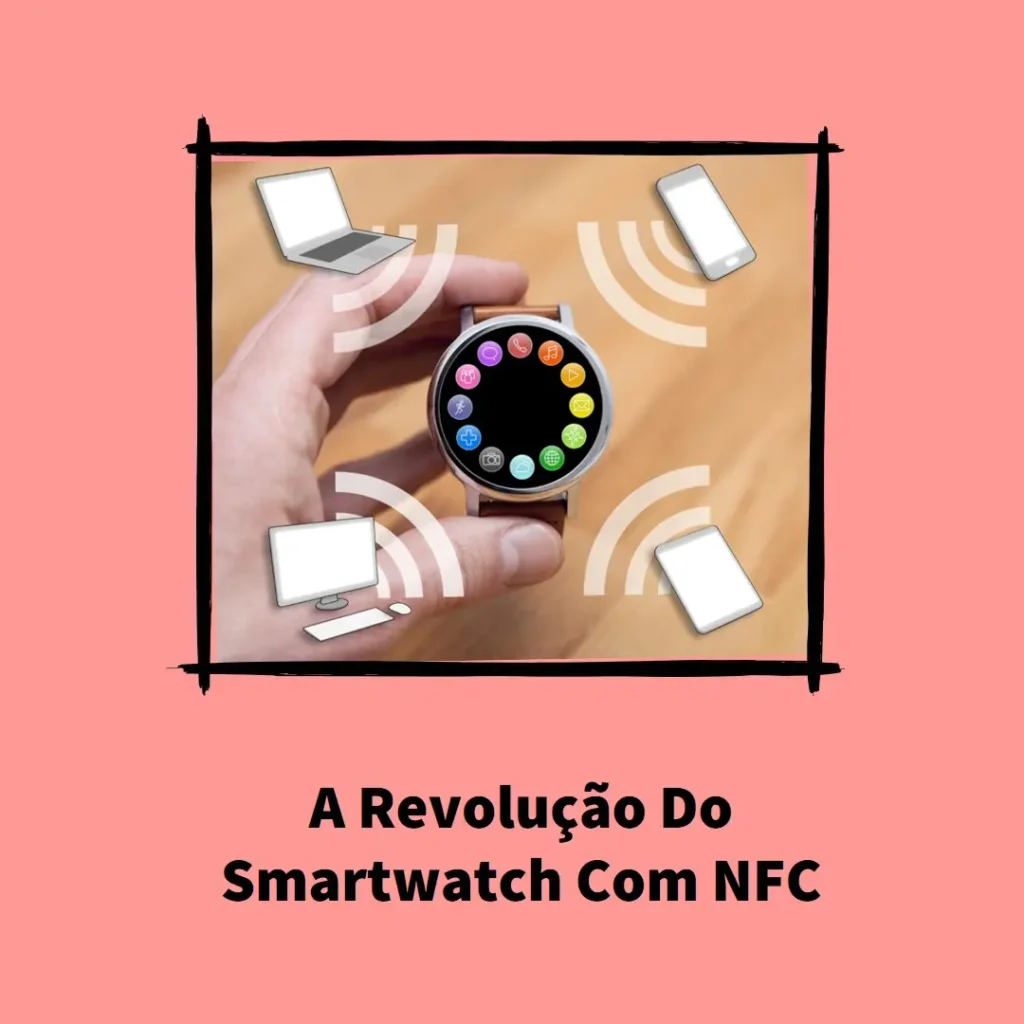 smartwatch com nfc