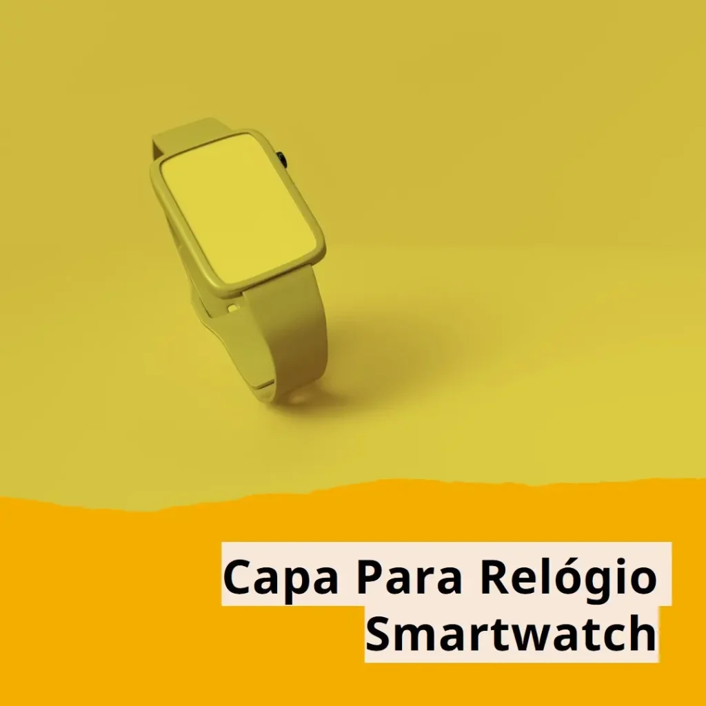 capa relogio smartwatch