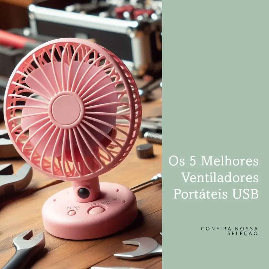 Cinco Principais Modelos de ventilador portatil usb