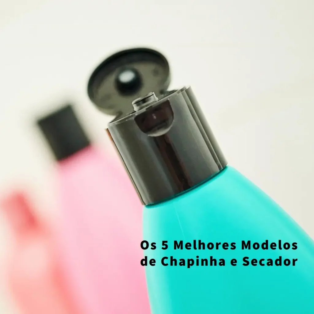 Os 5 Melhores Modelos de chapinha secador