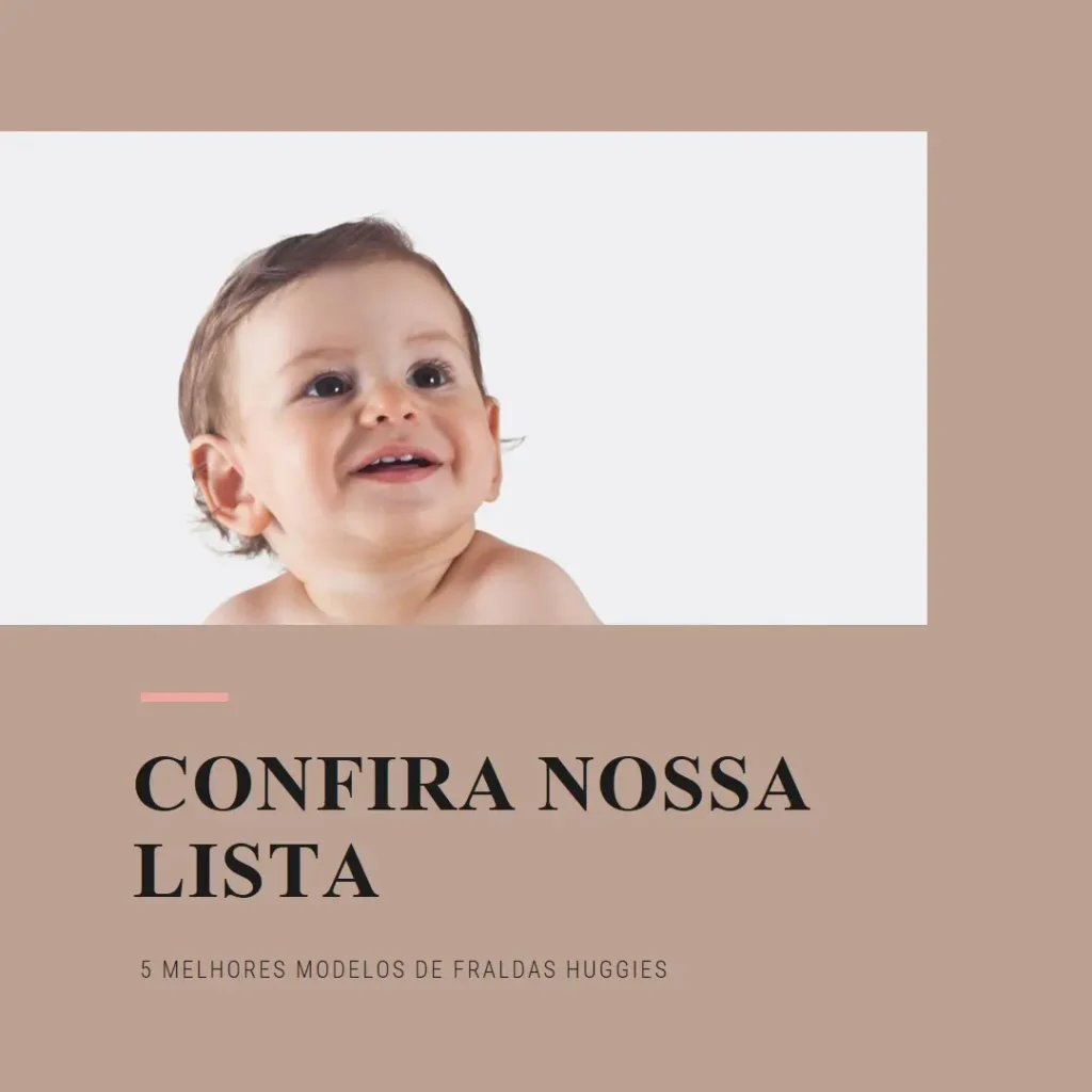 5 Melhores Modelos de fraldas huggies