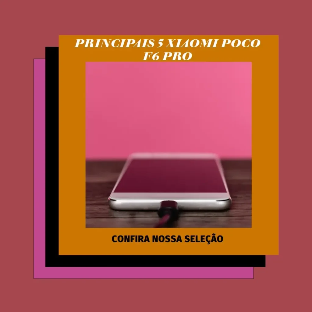 Principais 5 Xiaomi Poco f6 pro