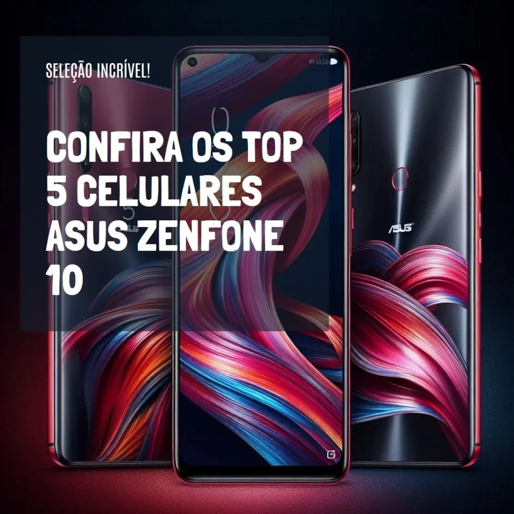 Top Cinco  celular Asus Zenfone 10