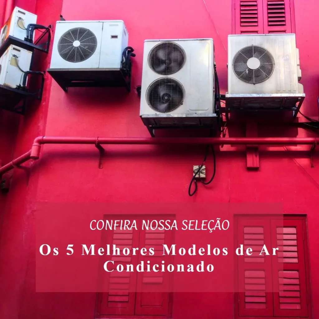 Os 5 Melhores Modelos de ar condicionado 9000 btus frio e quente
