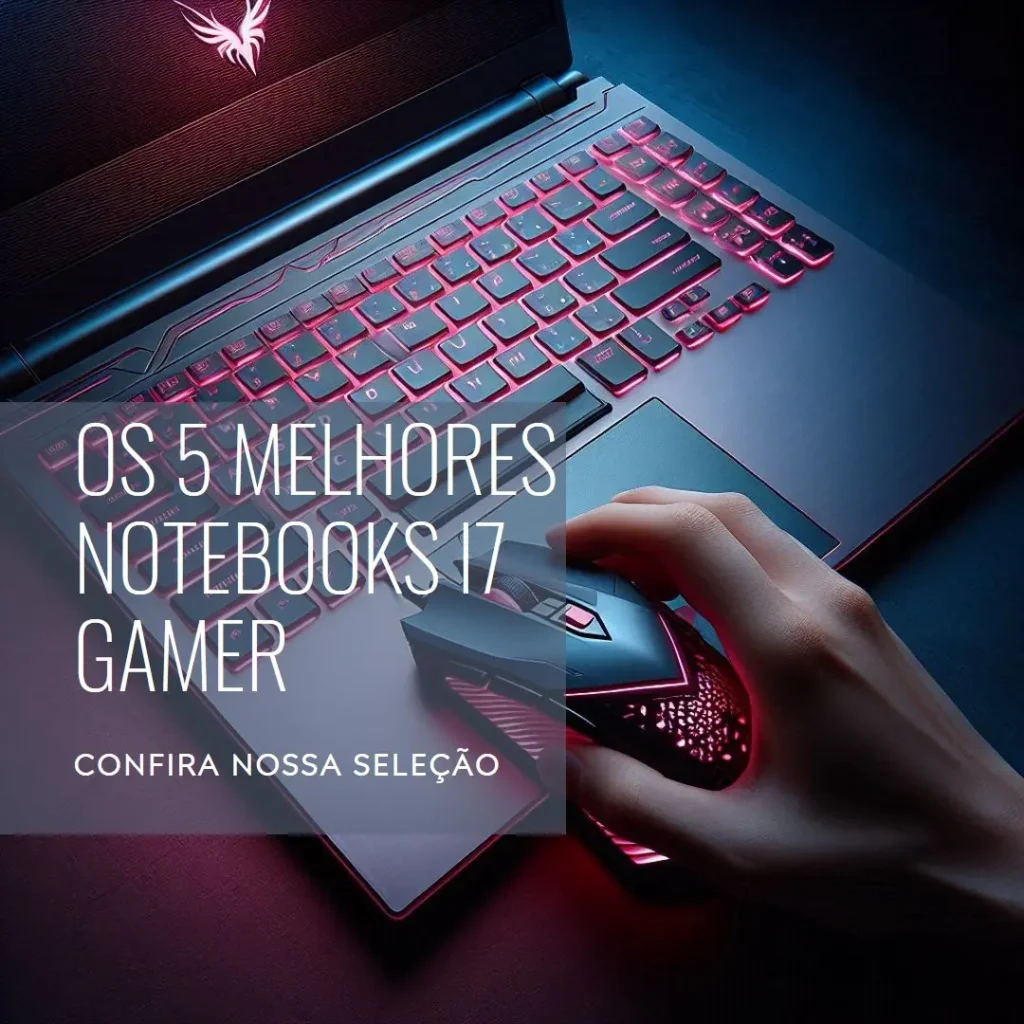 Os 5 Principais Modelos de notebook i7 gamer