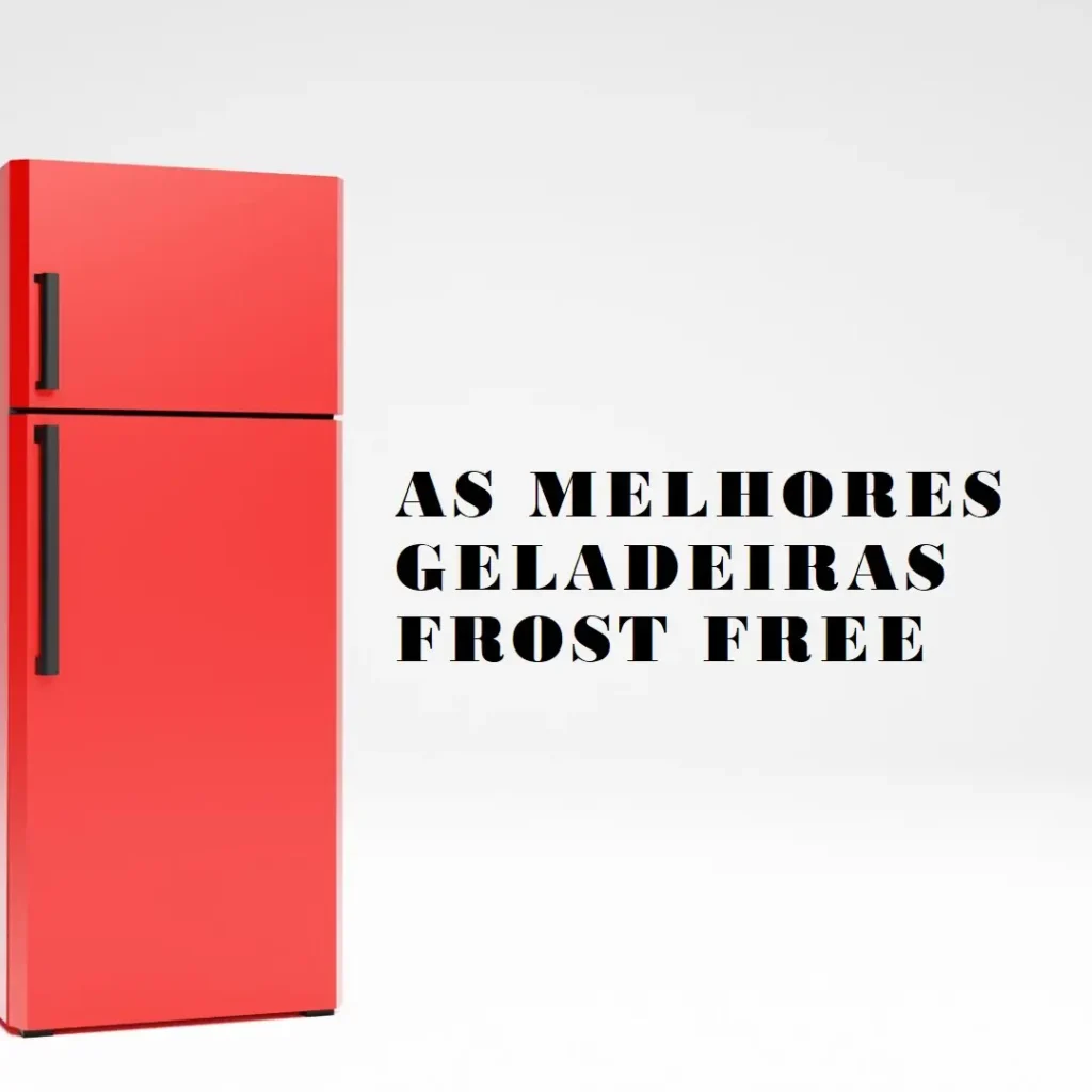 Principais Cinco geladeira grande frost free