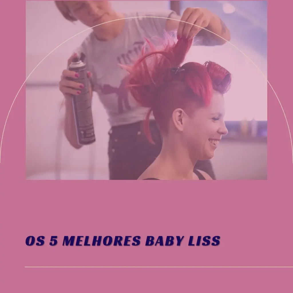 Lista de 5 Melhores: baby liss