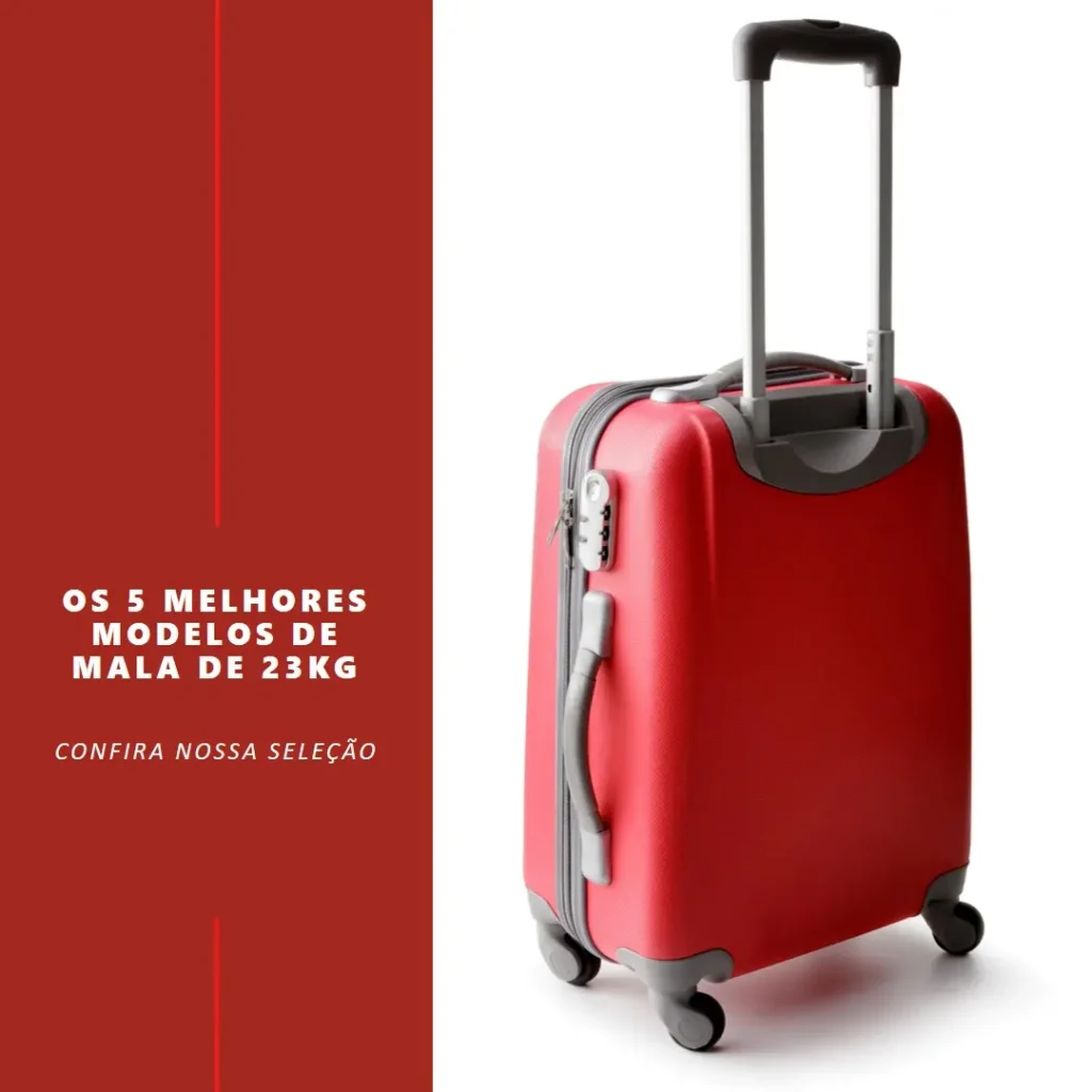 Os 5 Principais Modelos de  mala de 23kg