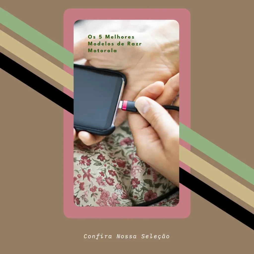 Cinco Principais Modelos de  Razr Motorola