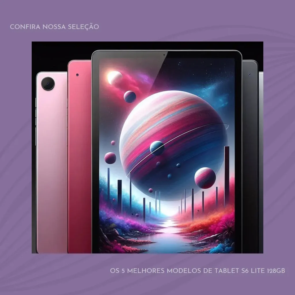 Cinco Melhores Modelos de tablet s6 lite 128gb