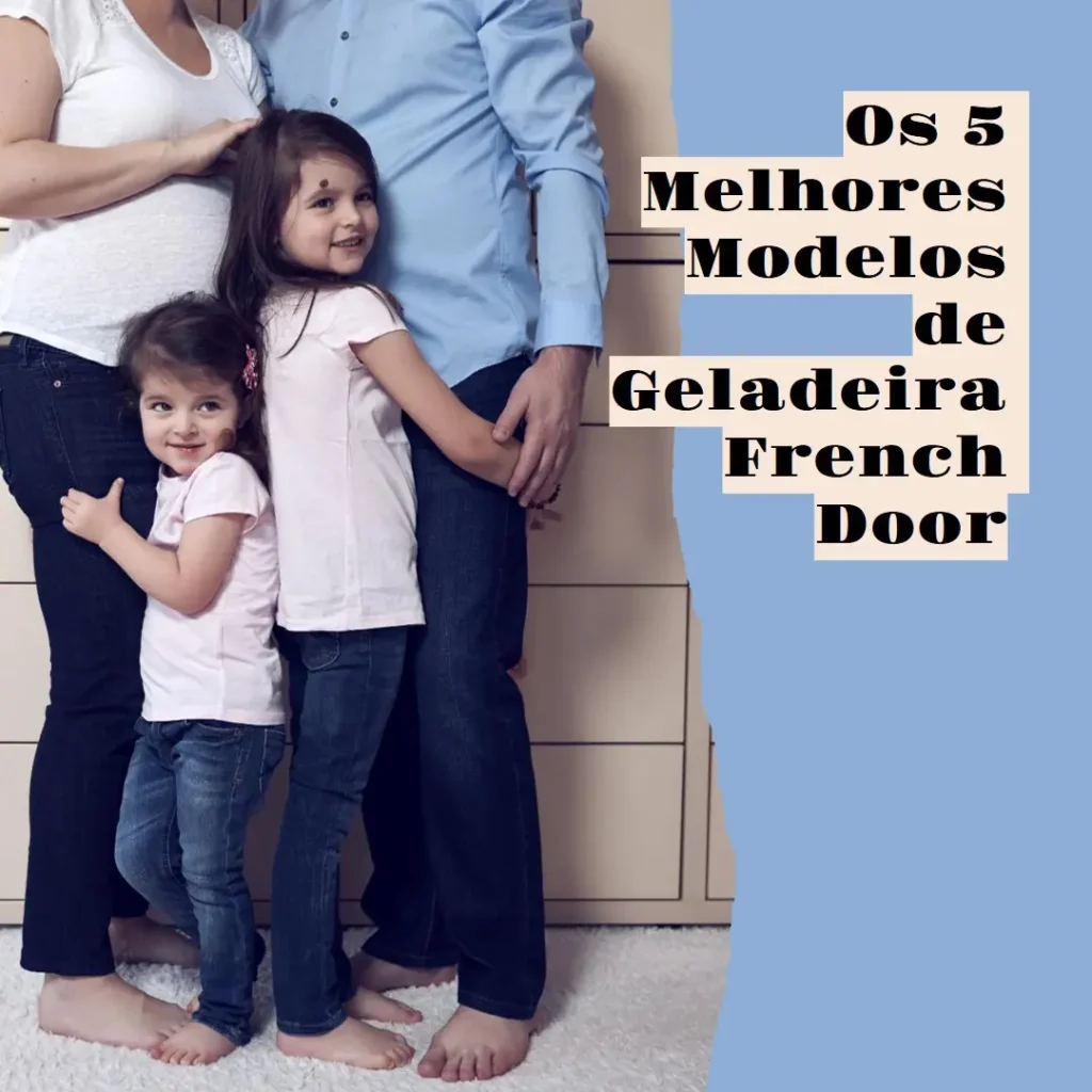 Cinco Principais Modelos de  french door geladeira