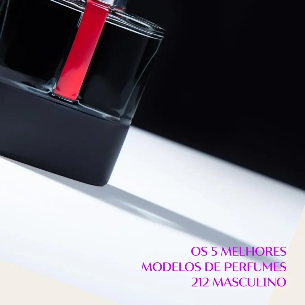 5 Melhores Modelos de perfumes 212 masculino