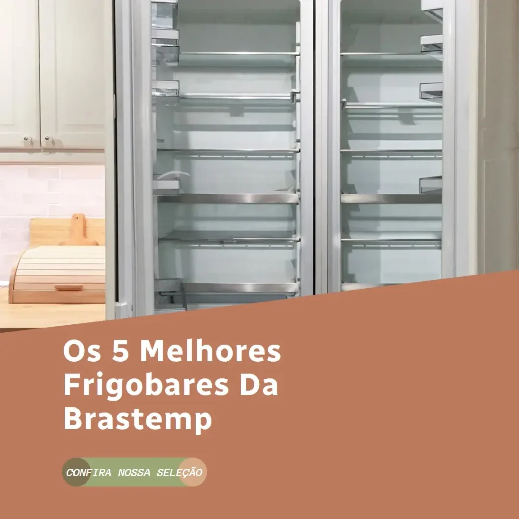Principais Cinco frigobar da brastemp
