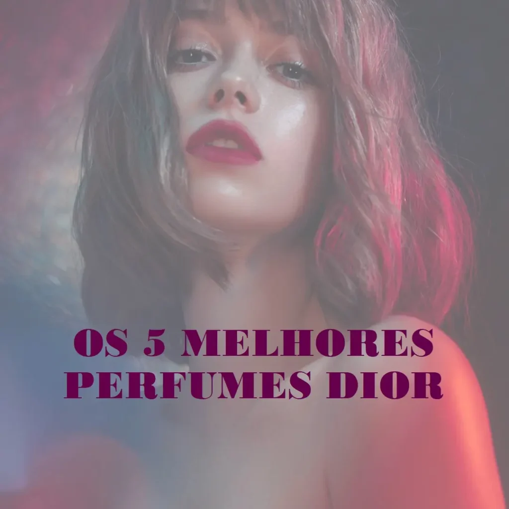 Principais Cinco perfumes dior