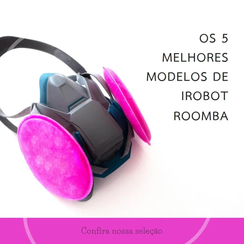 Os 5 Melhores Modelos de  irobot roomba