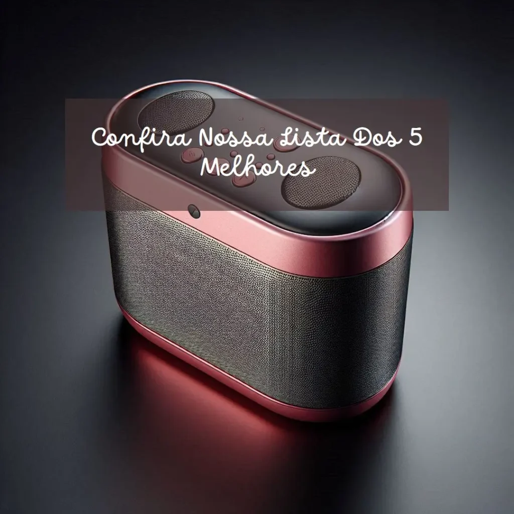 Lista de 5 Melhores: caixa bluetooth