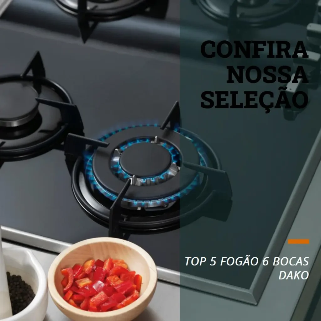 Top 5 fogão 6 bocas Dako