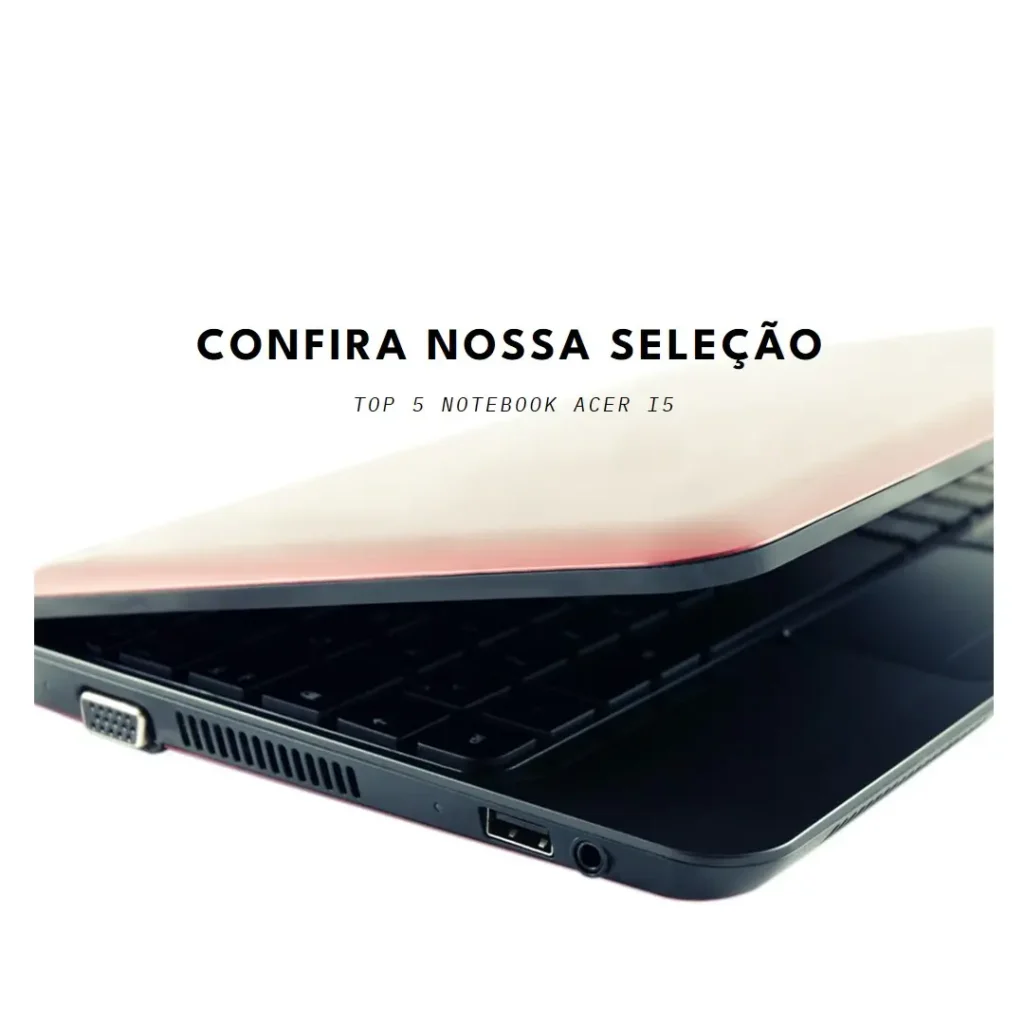 Top 5 notebook Acer i5