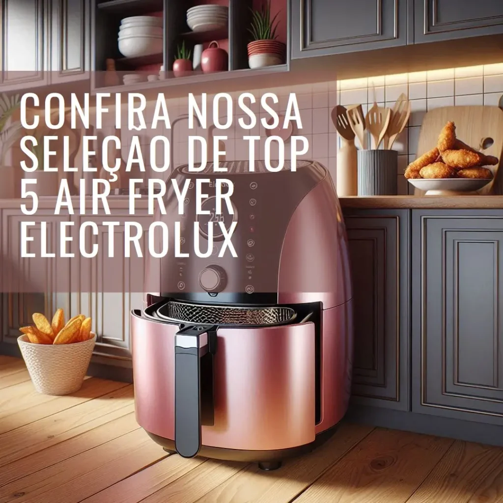 Top 5 air fryer Electrolux