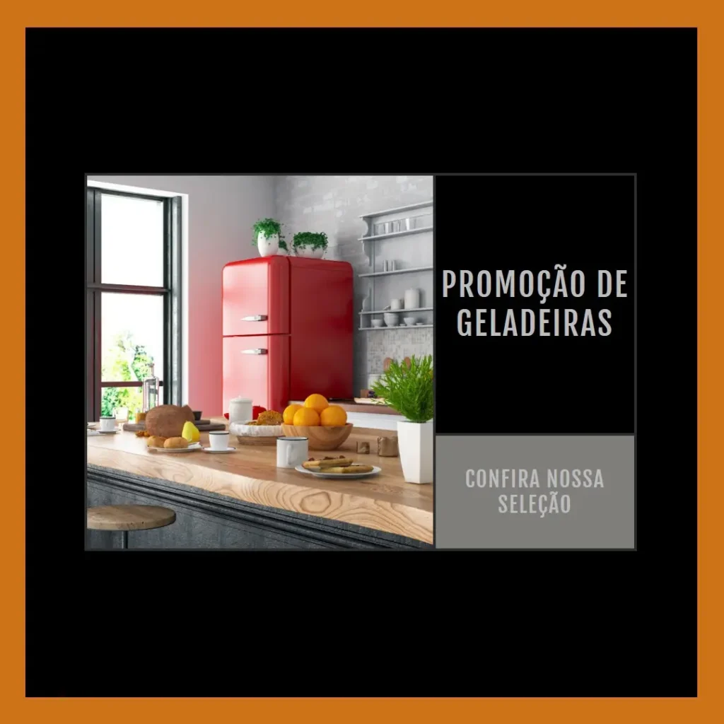 Cinco Principais Modelos de geladeira na promoção