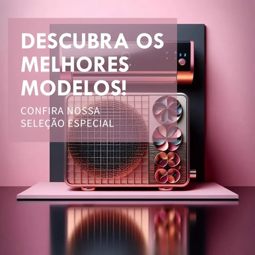 Os 5 Melhores Modelos de ar condicionado split 12000