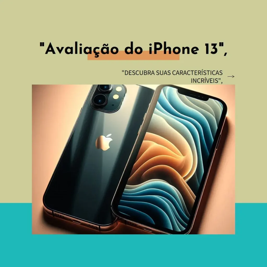 Apple iPhone 13 128 GB: Potência e Design Impecável