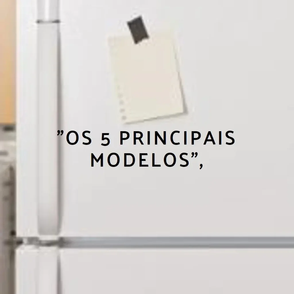 Os 5 Principais Modelos de geladeira Samsung