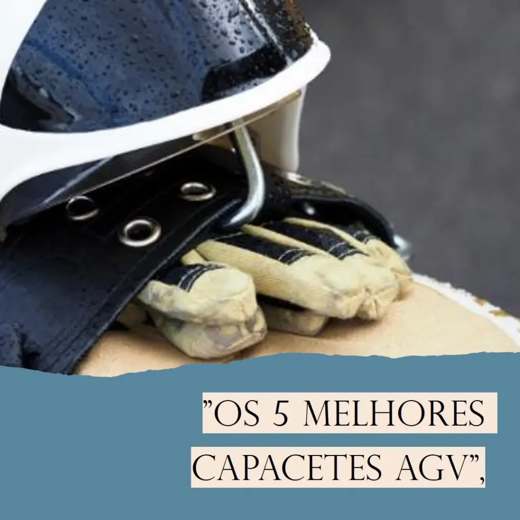 5 Melhores Modelos de capacete fechado agv