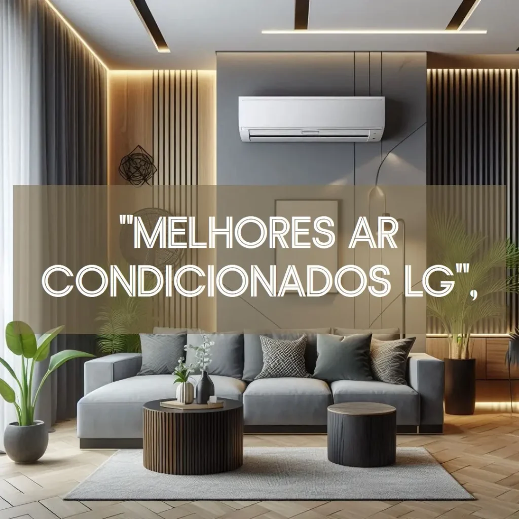 Melhores 5 ar condicionado inverter lg