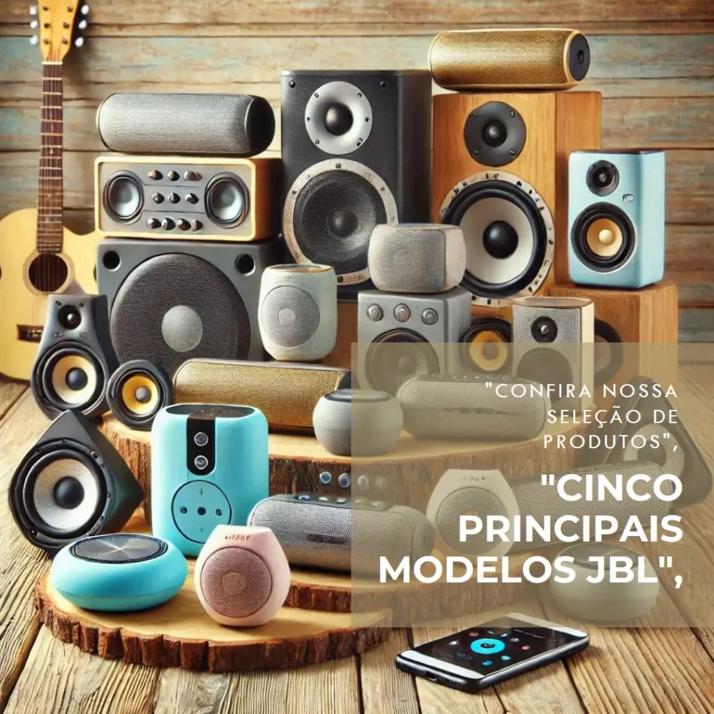 Cinco Principais Modelos de caixas de som bluetooth JBL