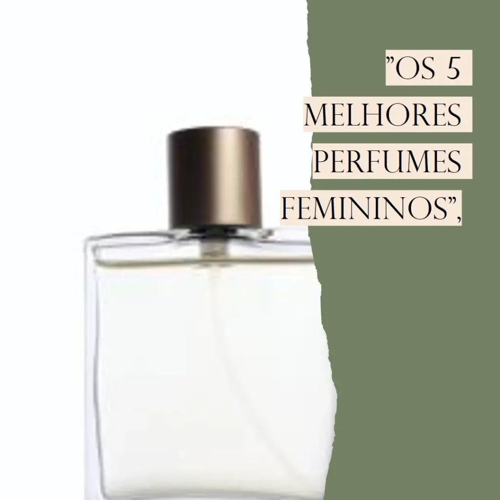 5 Melhores Modelos de melhor perfume árabe feminino