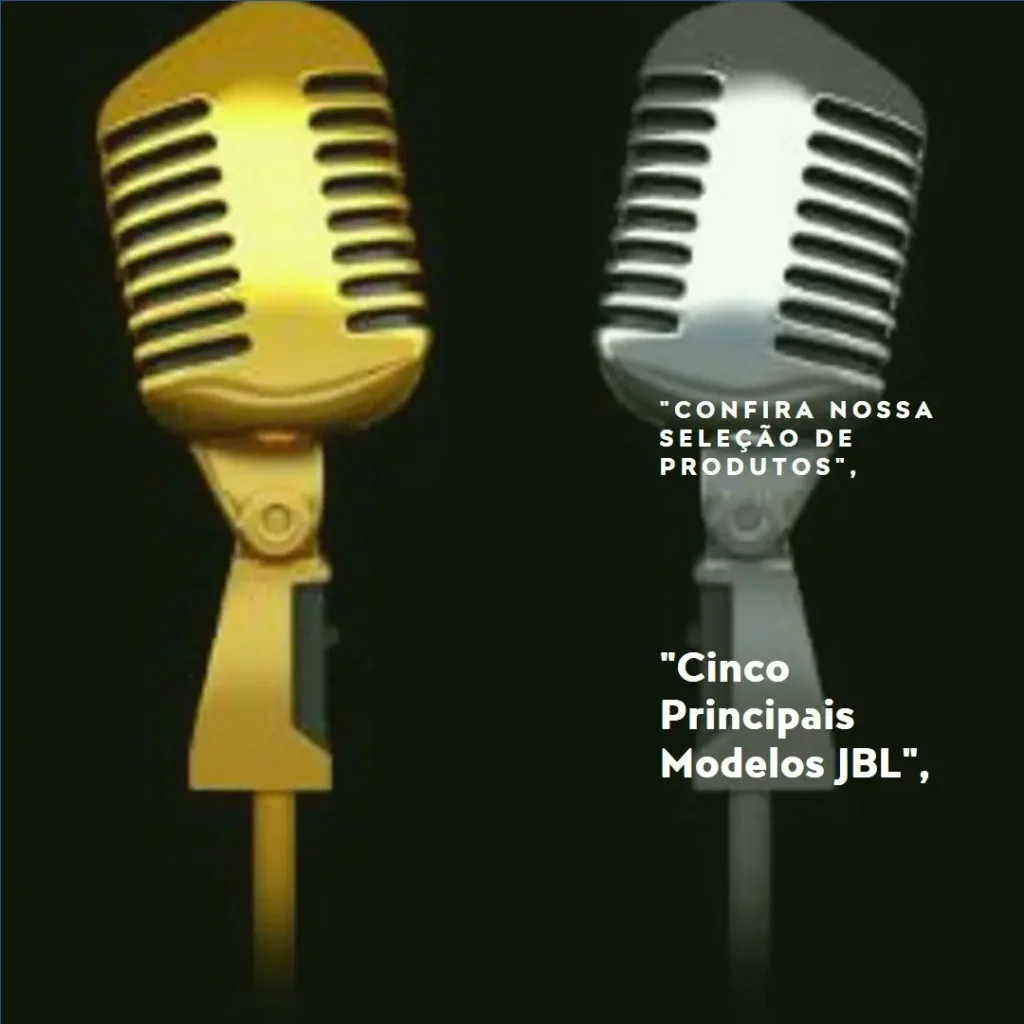 Cinco Principais Modelos de caixa de som JBL com microfones