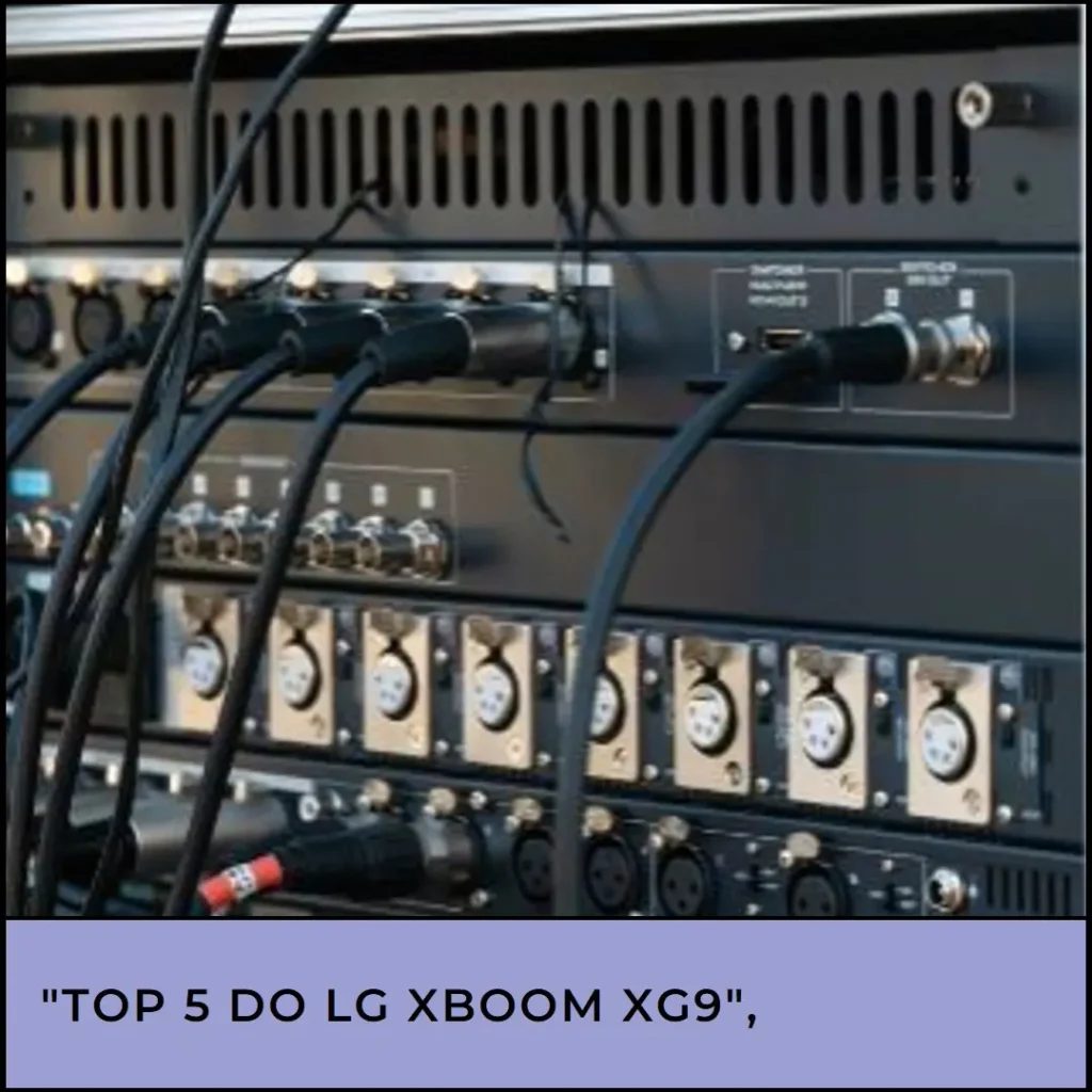 Top 5 LG Xboom xg9