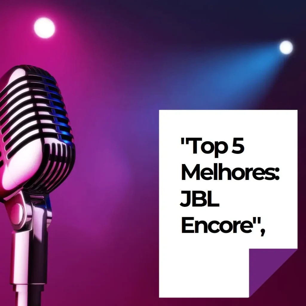 Lista de 5 Melhores: JBL encore