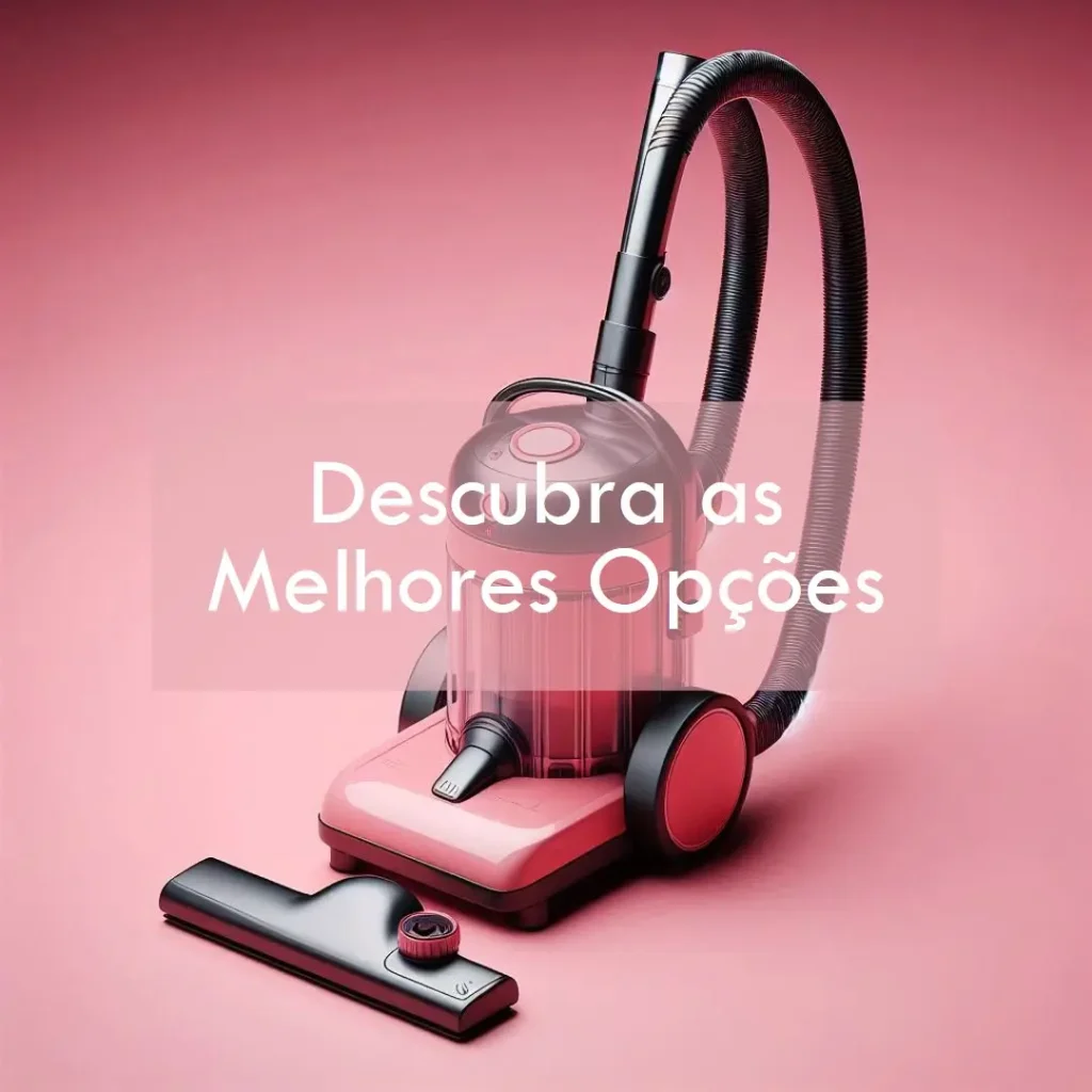 As 5 Melhores Opções de aspirador vertical