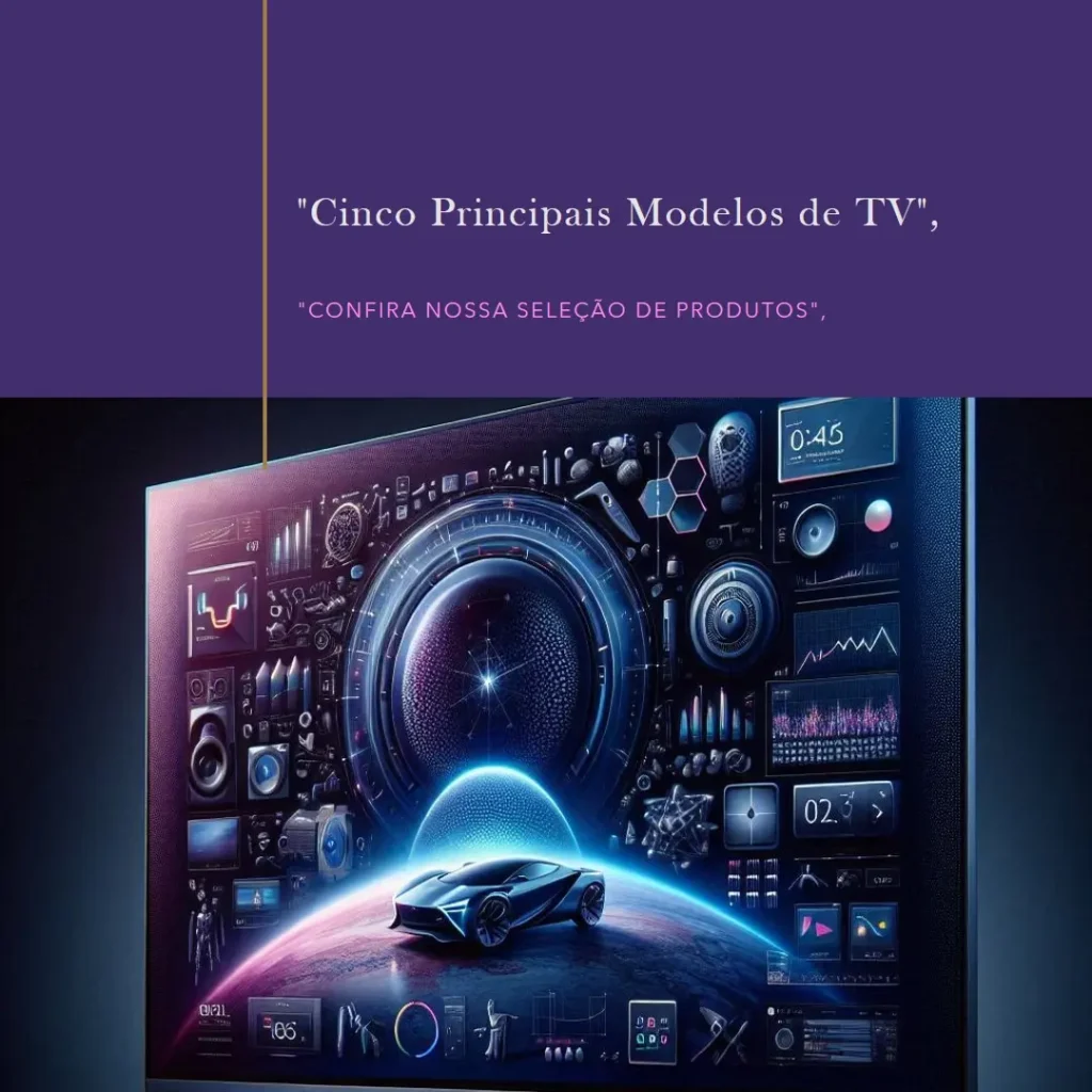 Cinco Principais Modelos de TV 55 Toshiba