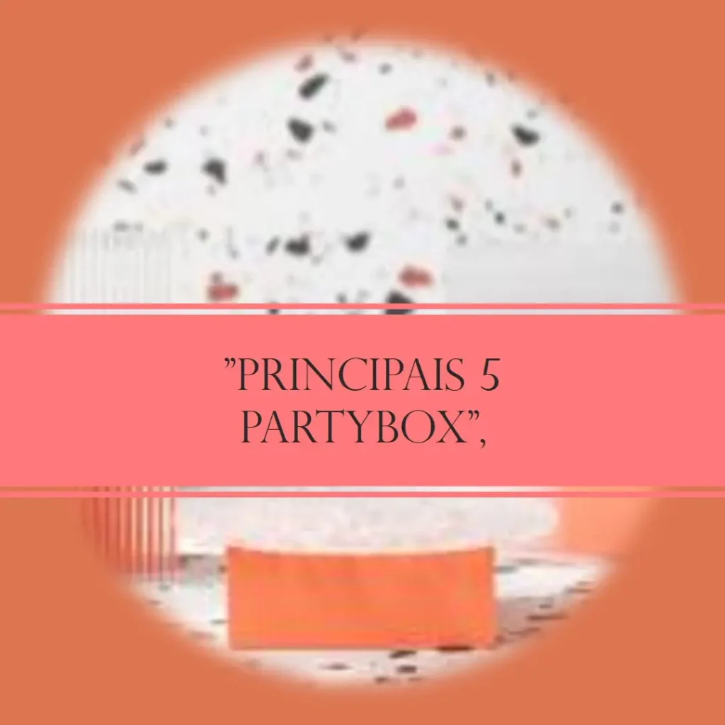 Principais 5 partybox