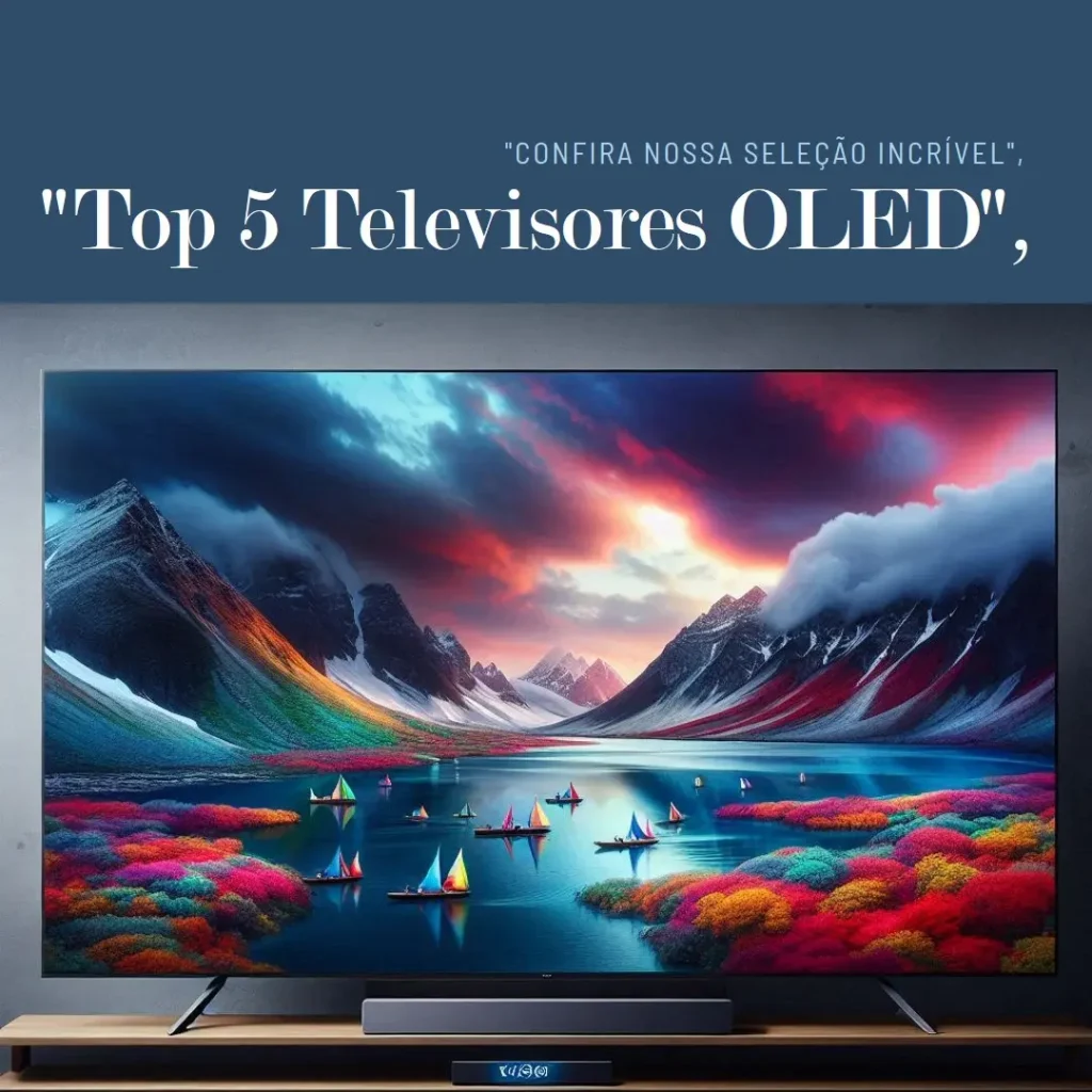 Top 5 televisão oled