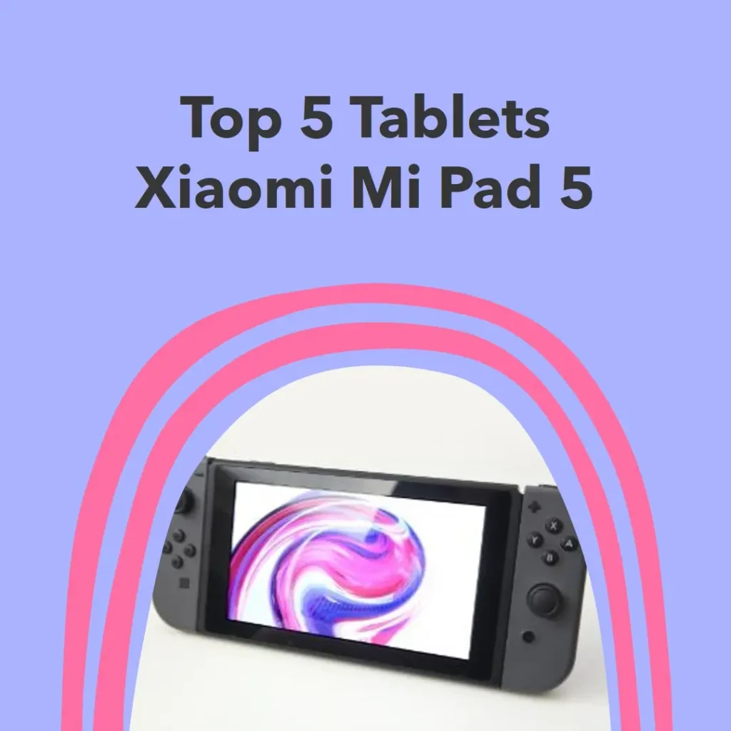 Top 5 tablet Xiaomi mi pad 5