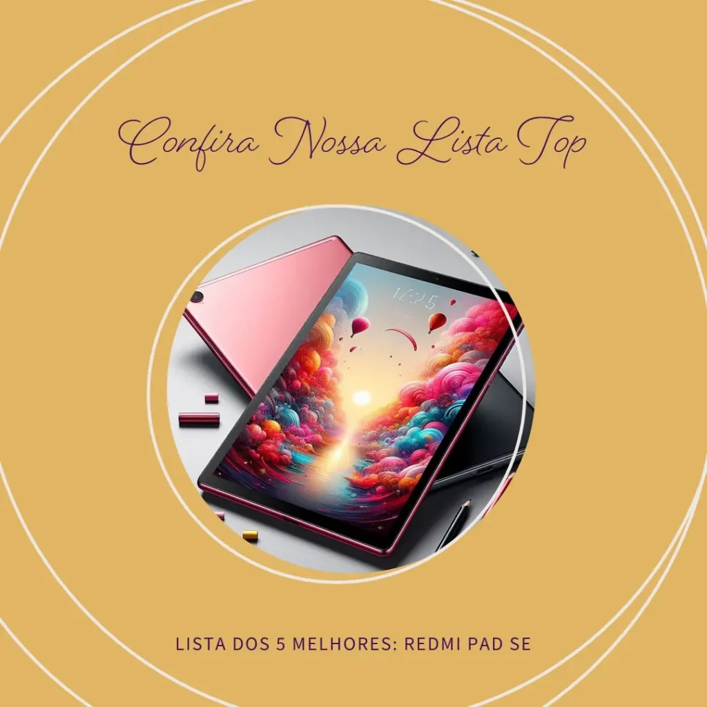 Lista de 5 Melhores: Redmi pad se