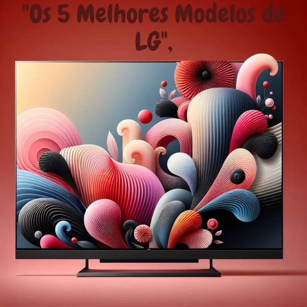 Os 5 Melhores Modelos de lg oled 55 polegadas