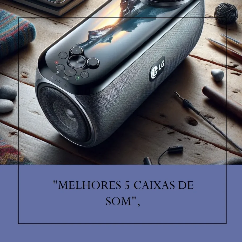 Melhores 5 caixa de som LG Xboom go xg9