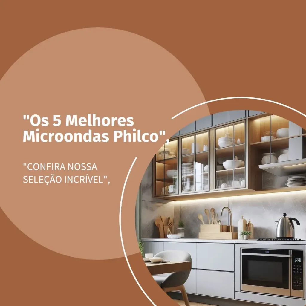 Os 5 Melhores Modelos de microondas Philco espelhado