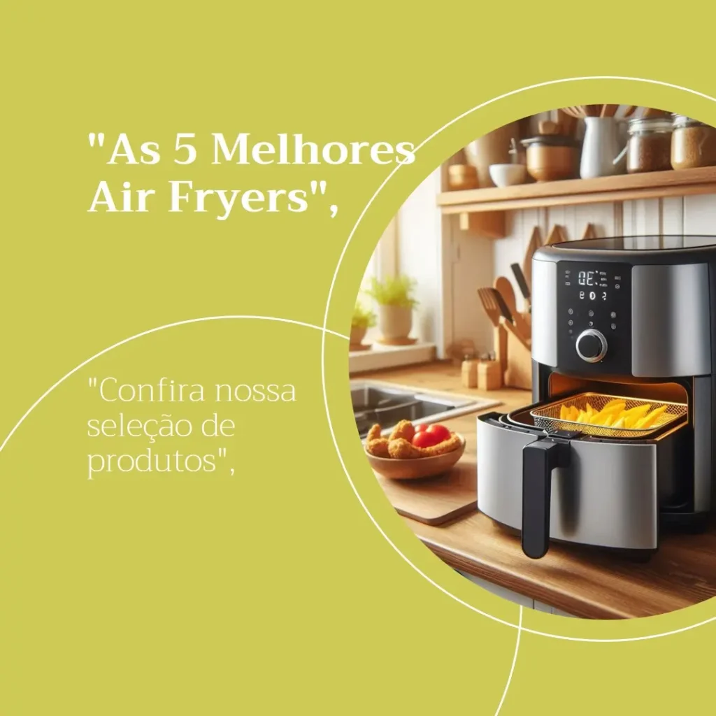 As 5 Melhores Opções de air fryer 8 litros Philco