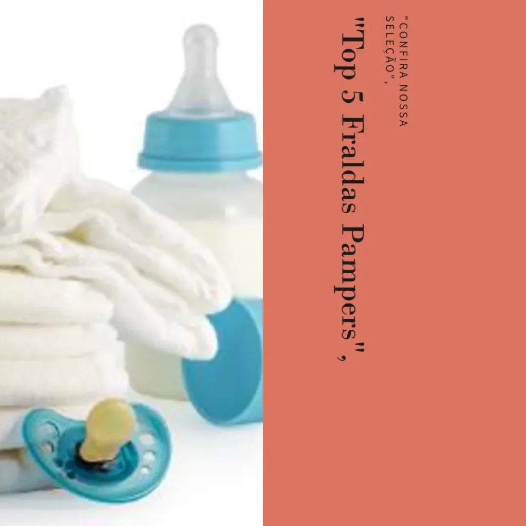 Top 5 Opções de fralda Pampers