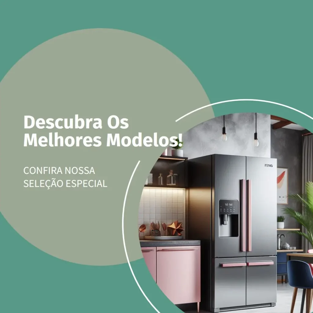 Os 5 Melhores Modelos de geladeira inverter Electrolux