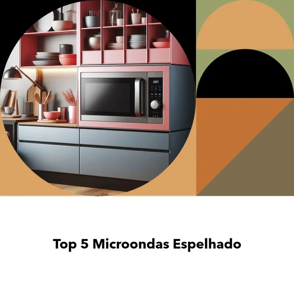 Top Cinco microondas espelhado
