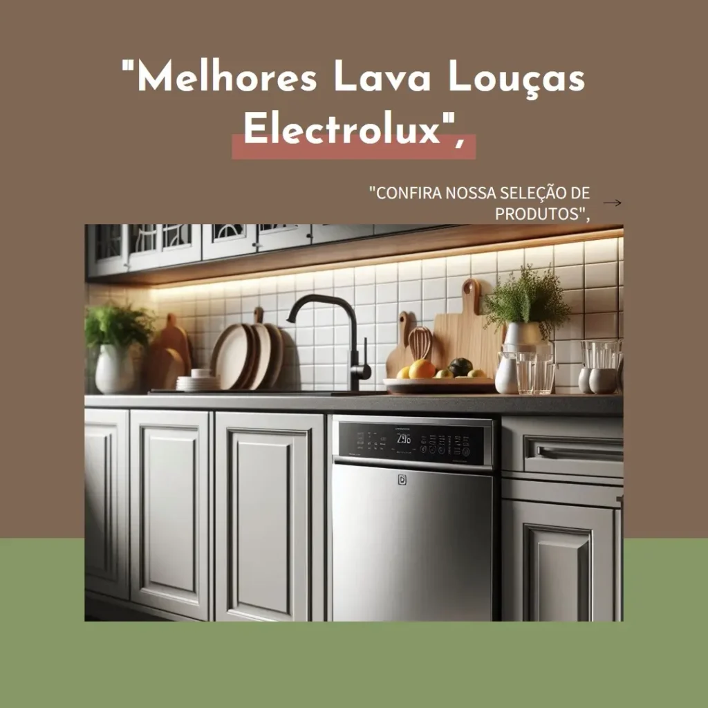 Melhores 5 lava loucas 10 servicos electrolux