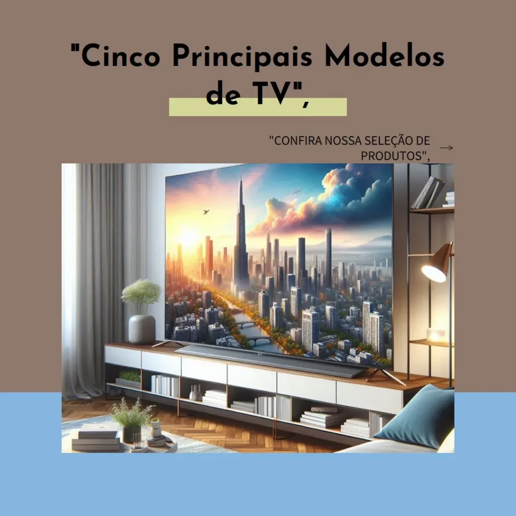 Cinco Principais Modelos de TV smart 32 Toshiba