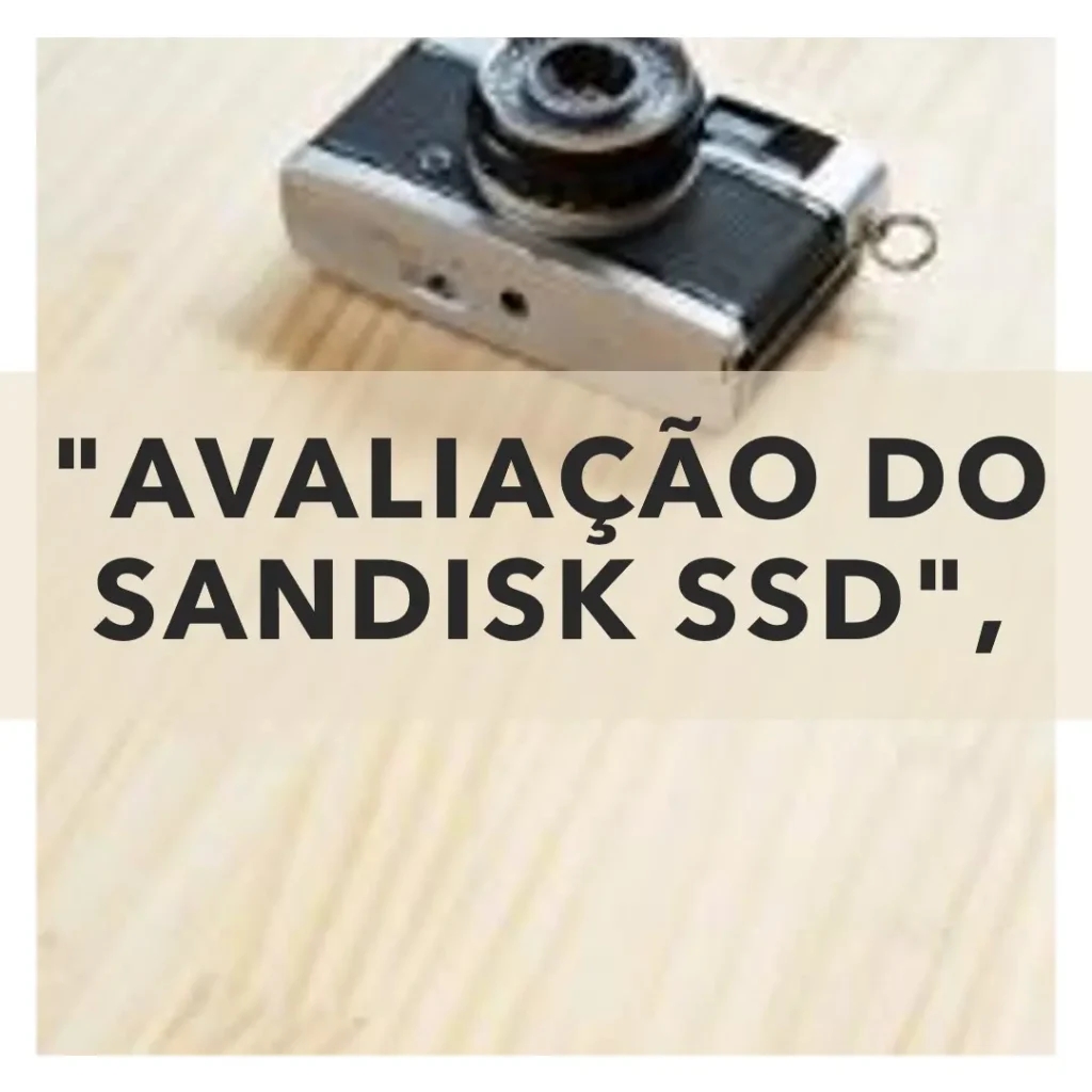 SanDisk Extreme Pro SSD Portátil 4TB – Velocidade e Resiliência
